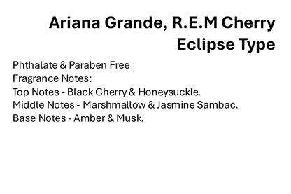 Ariana Grande, R.E.M Cherry Eclipse Type