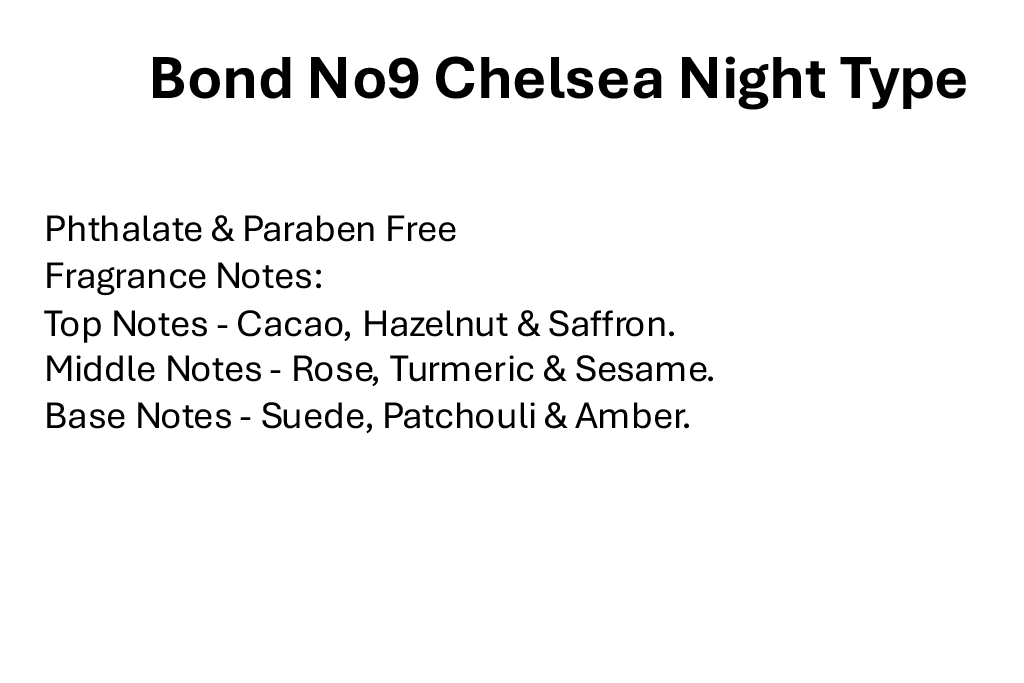 Bond No9 Chelsea Night Type