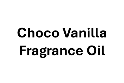 Choco Vanilla Fragrance Oil