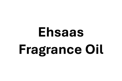 Ehsaas fragrance oil