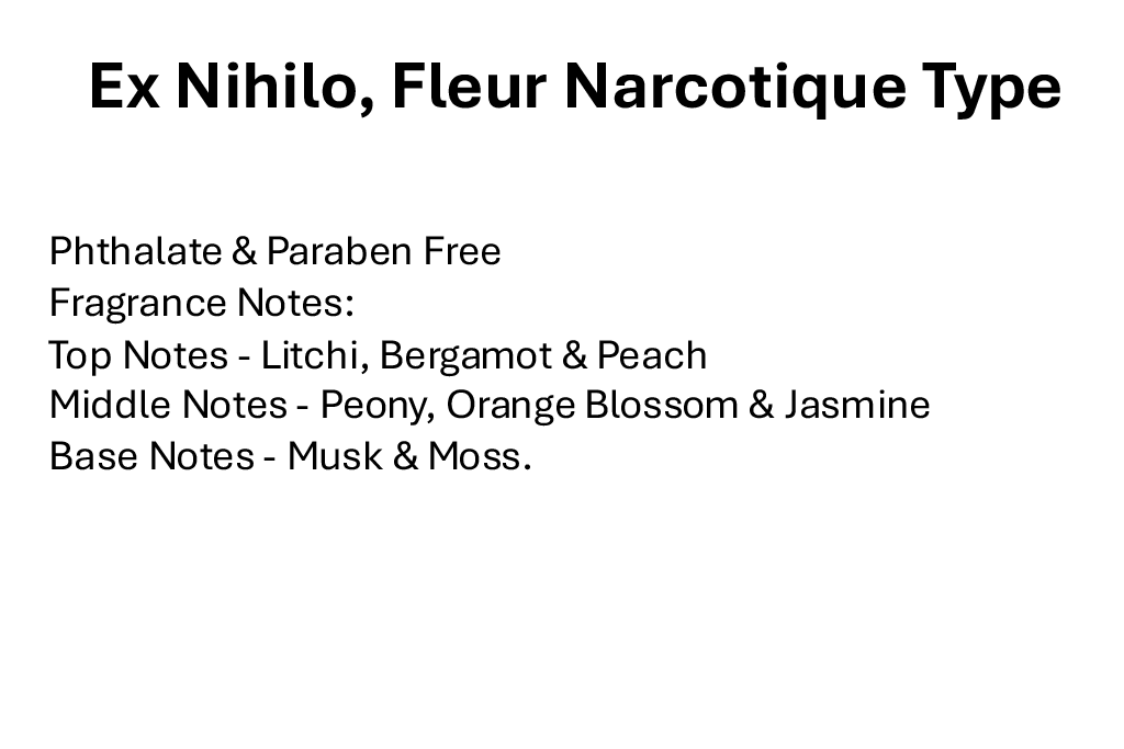 Ex Nihilo, Fleur Narcotique Type
