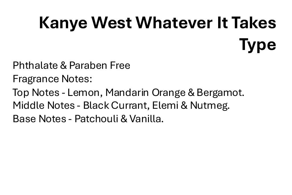 Kanye West Whatever It Takes Type