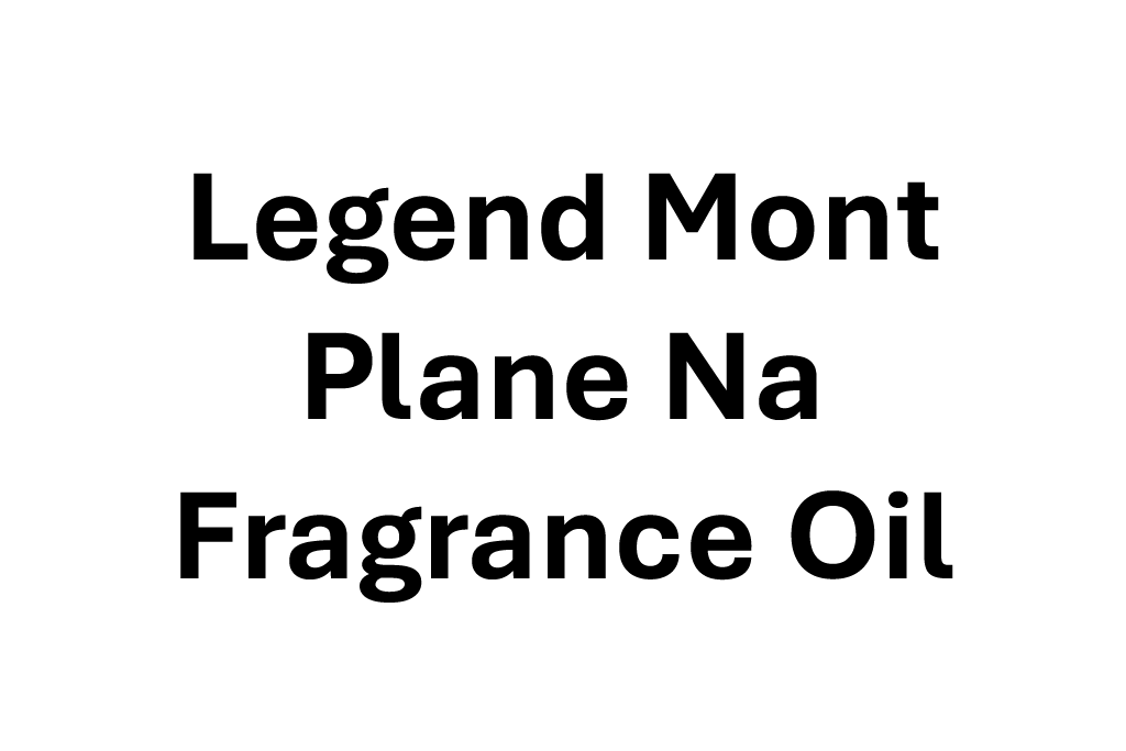 Legend Mont Plane Na Fragrance Oil