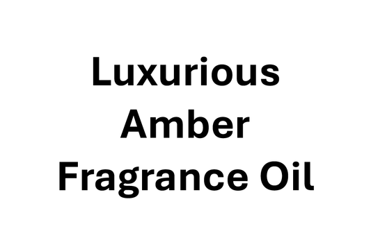 Luxurious Amber Fragrance Oil