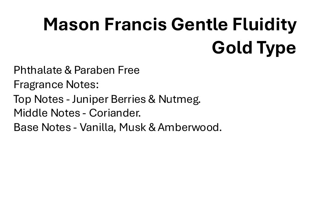 Mason Francis Gentle Fluidity Gold Type