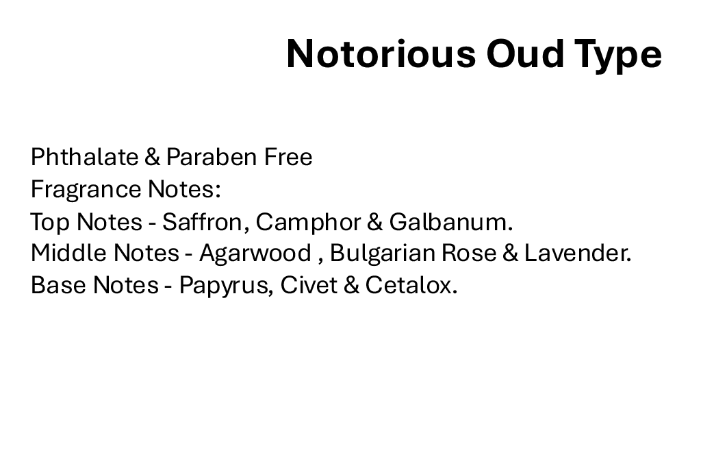 Notorious Oud Type