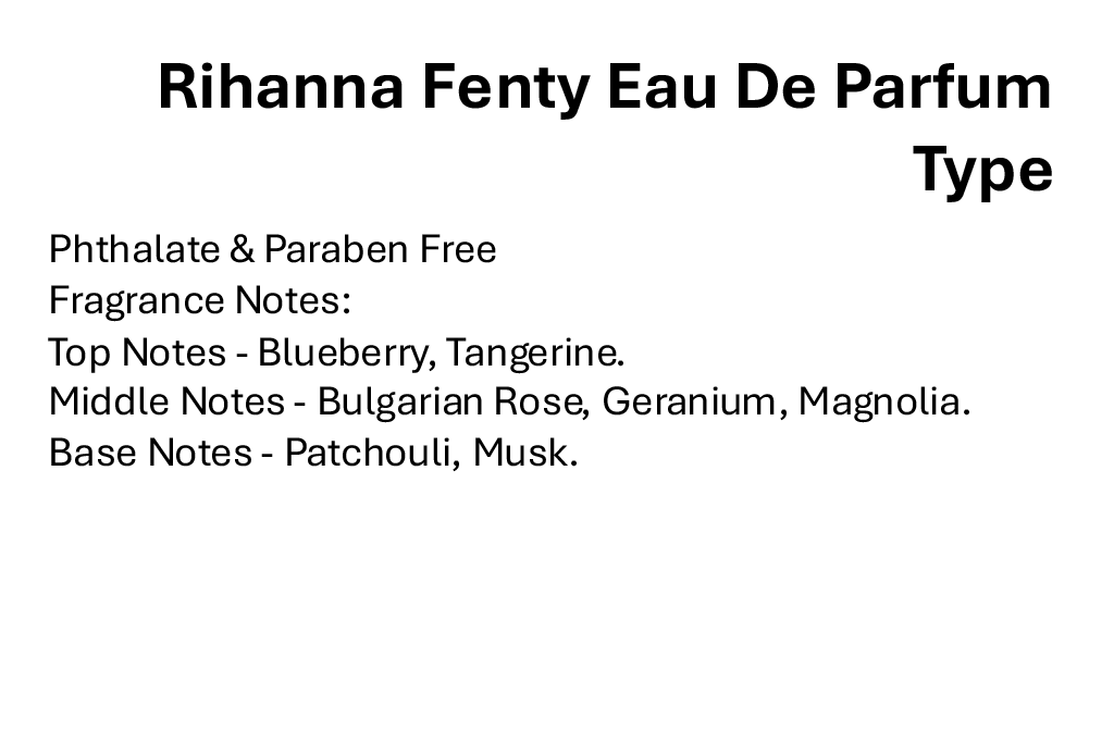 Rihanna Fenty Eau De Parfum Type