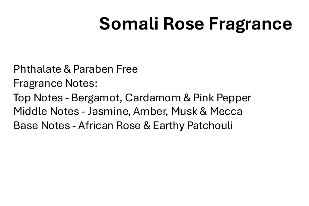 Somali Rose Fragrance