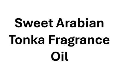 Sweet Arabian Tonka Fragrance Oil